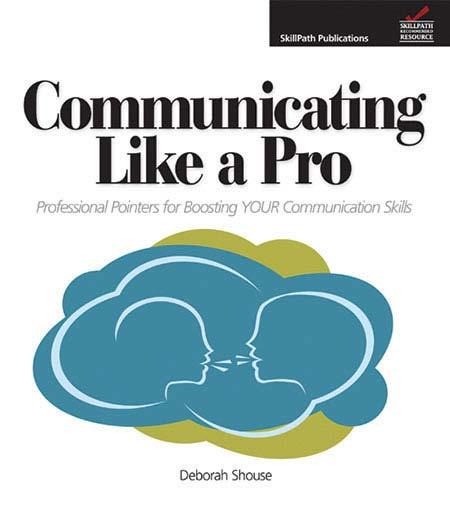 Image of a book with the title Communicating Like a Pro.  There is an image of two people talking to each other on the cover.
